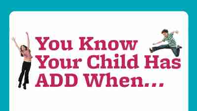 You know your child has ADHD when...