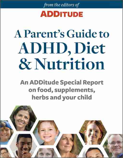 ADDitude eBook: Parent's Guide To ADHD Diet and Nutrition Cover